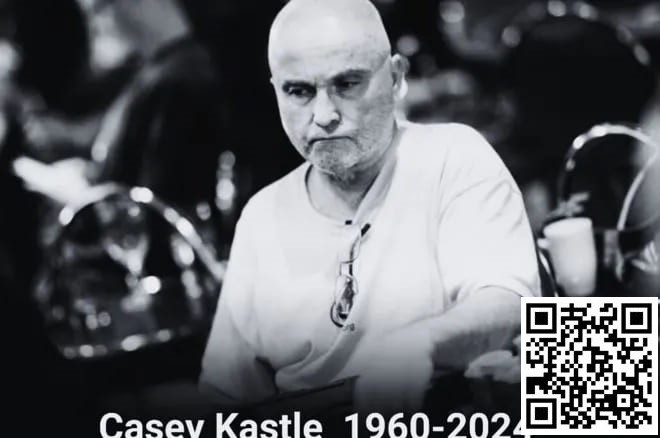 【EV撲克】The Hendon Mob传奇牌手Casey Kastle去世